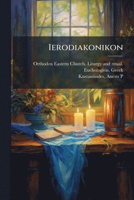 Ierodiakonikon, Häftad
