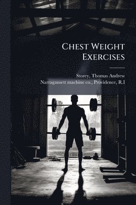 Chest Weight Exercises