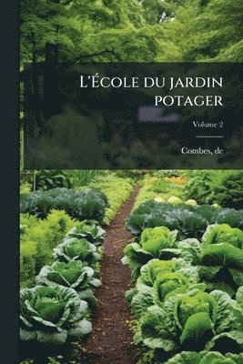 L'Ãcole du jardin potager