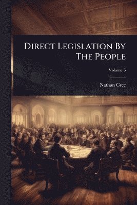 Direct Legislation By The People