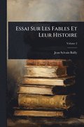 Essai Sur Les Fables Et Leur Histoire