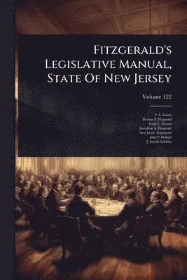 F L Lundy - Fitzgerald's Legislative Manual, State Of New Jersey, Häftad. Tillgänglighet: Lägg i varukorg