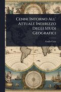 Cenni Intorno All' Attuale Indirizzo Degli Studi Geografici