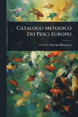 Catalogo Metodico Dei Pesci Europei