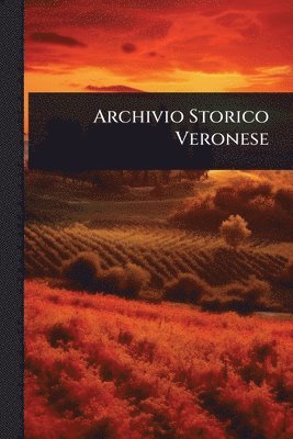 Archivio Storico Veronese