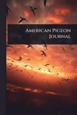 American Pigeon Journal