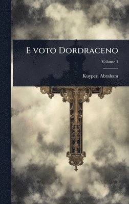 E voto Dordraceno
