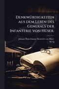 Denkw�1/4rdigkeiten aus dem Leben des Generals der Infanterie von H�1/4ser.