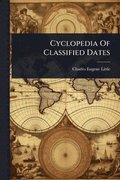 Cyclopedia Of Classified Dates