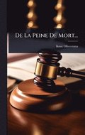 De La Peine De Mort...