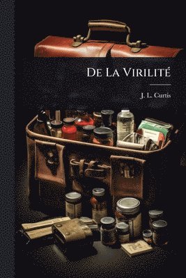 De La VirilitÃ(c)