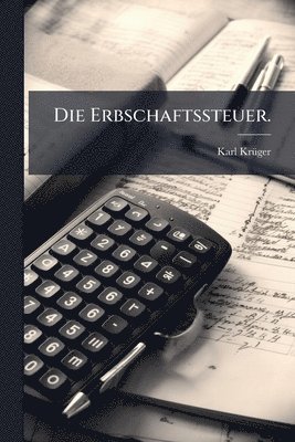 Erbschaftssteuer.