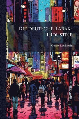 deutsche Tabak-Industrie