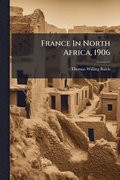 France In North Africa, 1906