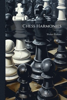 Chess Harmonies