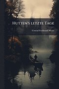 Hutten's letzte Tage