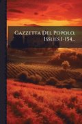 Gazzetta Del Popolo, Issues 1-154...