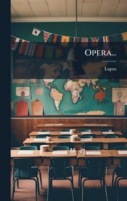 Opera..., Inbunden