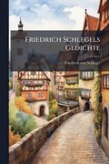 Friedrich Schlegels Gedichte