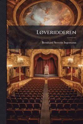 Bernhard Severin Ingemann - LÃ, veridderen, Häftad