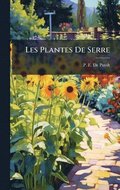 Les Plantes De Serre