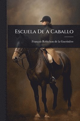 Escuela De A Caballo