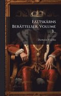 Fltskrns Berttelser, Volume 3...