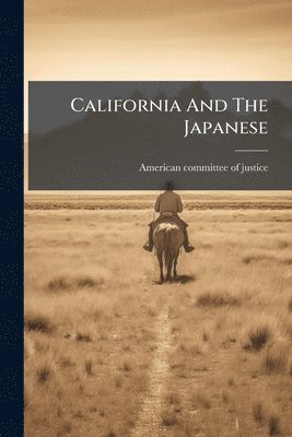 California And The Japanese