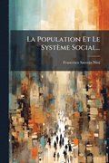 Population Et Le Syst�me Social...