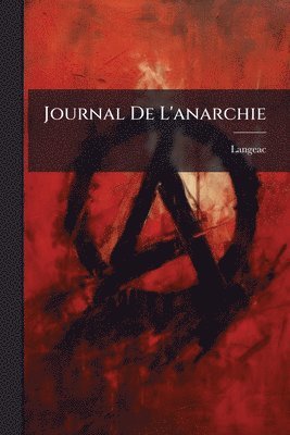 Journal De L'anarchie