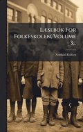 L]sebok For Folkeskolen, Volume 3...