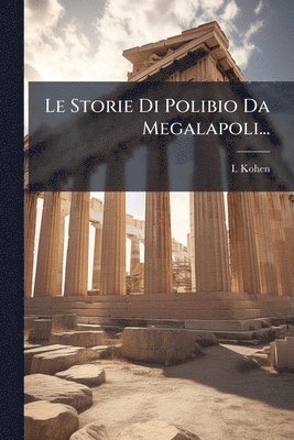 Storie Di Polibio Da Megalapoli...