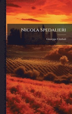 Giuseppe Cimbali - Nicola Spedalieri, Inbunden