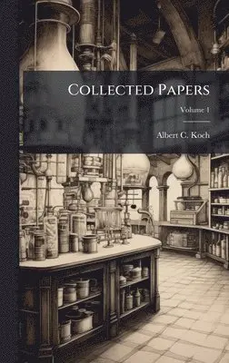Albert C Koch - Collected Papers, Inbunden. Tillgänglighet: Tillfälligt slut