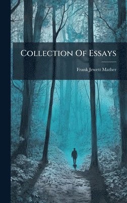 Frank Jewett Mather - Collection Of Essays, Inbunden. Tillgänglighet: Tillfälligt slut