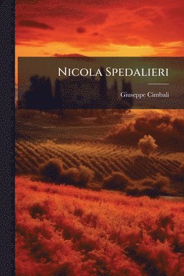 Giuseppe Cimbali - Nicola Spedalieri, Häftad