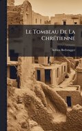 Tombeau De La ChrÃ(c)tienne