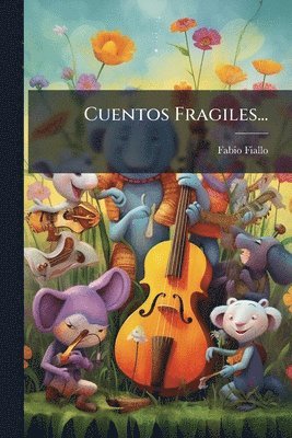 Fabio Fiallo - Cuentos Fragiles..., Häftad