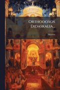 Orthodoxos Didaskalia...