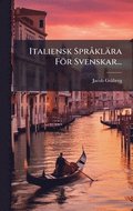 Italiensk Spr� kl�ra F�r Svenskar...