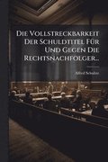 Vollstreckbarkeit Der Schuldtitel F�1/4r Und Gegen Die Rechtsnachfolger...