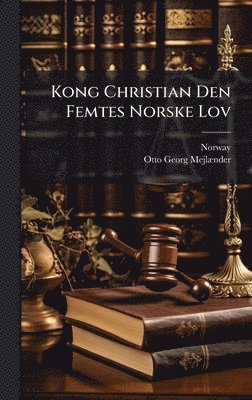 Kong Christian Den Femtes Norske Lov, Inbunden
