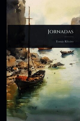 Tomàs Ribeiro - Jornadas, Häftad. Tillgänglighet: Lägg i varukorg