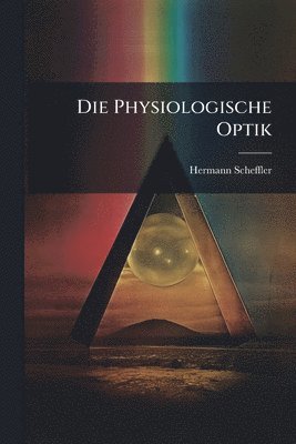 Physiologische Optik