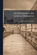 Supplementa Ad Lexica Hebraica