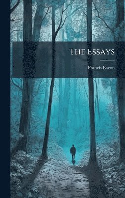 Francis Bacon - Essays, Inbunden
