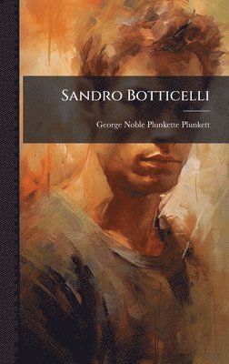 Sandro Botticelli, Inbunden
