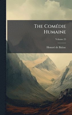 Honorã(c) de Balzac - ComÃ(c)die Humaine, Inbunden