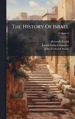 Heinrich Ewald - History Of Israel, Inbunden