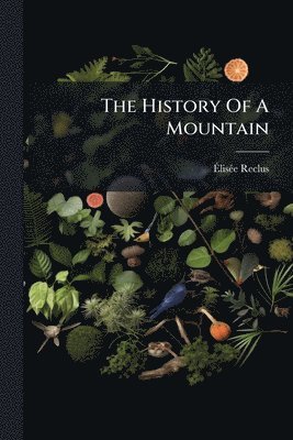 History Of A Mountain